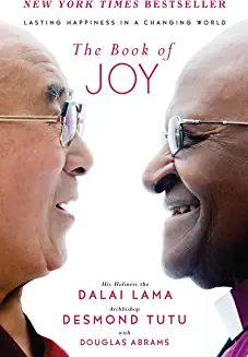 The Book of Joy by the Dalai Lama and Desmond Tutu