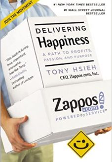 Delivering Happiness by Tony Hsieh