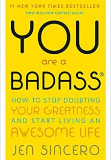 You are a Badass by Jen Sincero